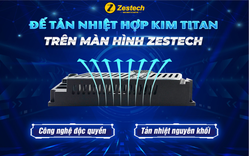 Màn hình Zestech ZX10 cao cấp sở hữu đế tản nhiệt hợp kim Titan hàng đầu