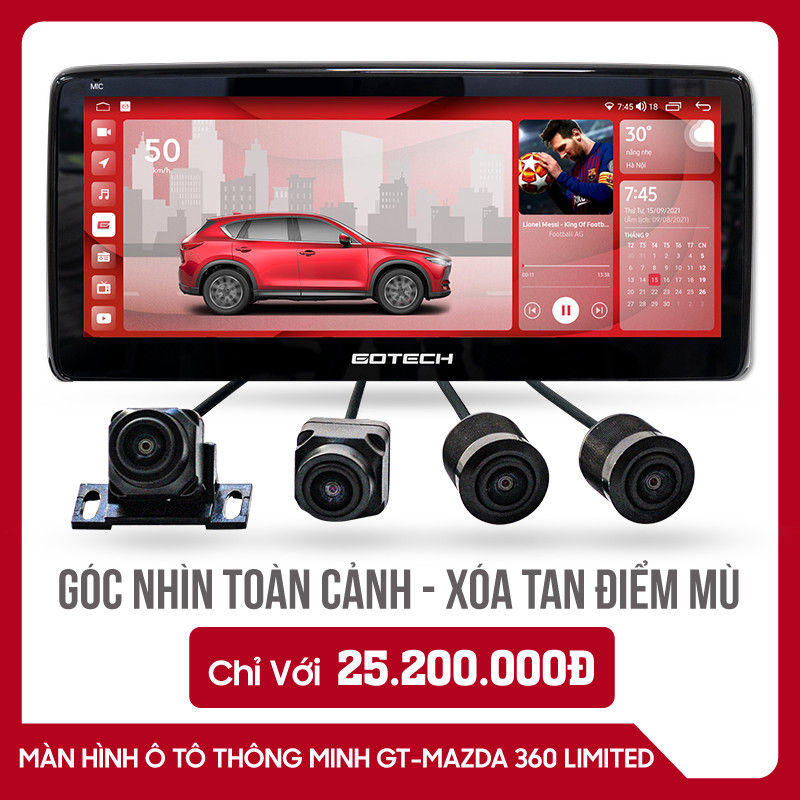 MÀN HÌNH Ô TÔ THÔNG MINH GOTECH GT MAZDA 360 LIMITED