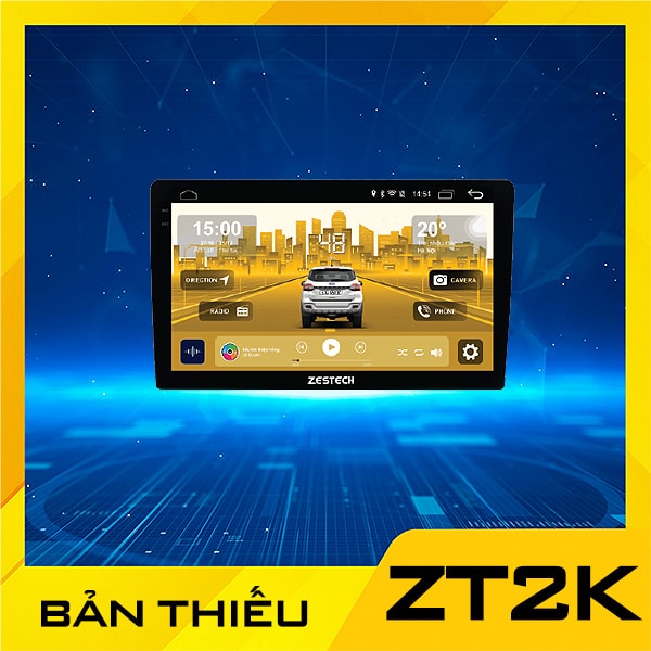 MÀN HÌNH Ô TÔ ANDROID ZESTECH ZT 2K BẢN THIẾU